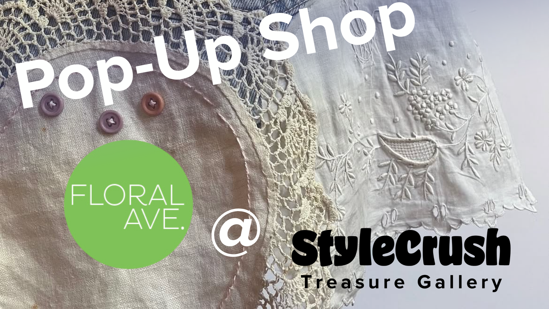 Floral Ave Upcycled Style Popup at StyleCrush